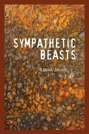 Sympathetic Beasts - 9781736672136