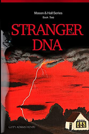 Stranger Dna: Mason & Hall Series Book Two