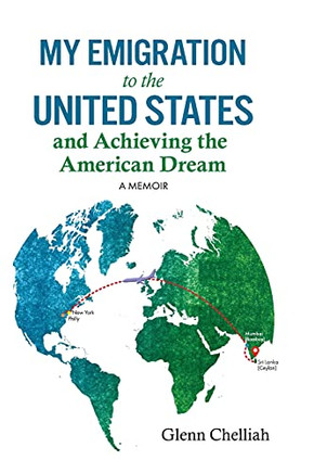 My Emigration To The United States And Achieving The American Dream