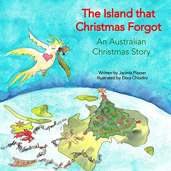 The Island that Christmas Forgot: An Australian Christmas Story