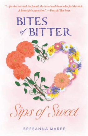 Bites Of Bitter, Sips Of Sweet