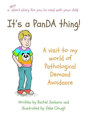 It's a PanDA thing - A visit to the World of PDA: A visit to the world of Pathological Demand Avoidance (3)