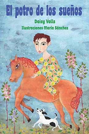 El Potro De Los Sue?s (Spanish Edition)