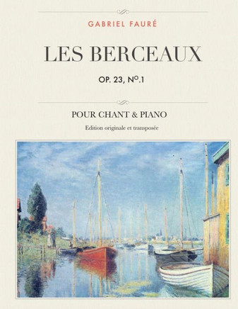 Les Berceaux, Op. 23, No.1: Pour Chant & Piano (French Edition)