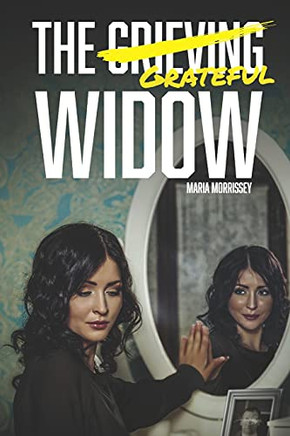 The Grieving Grateful Widow
