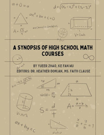 A Synopsis Of High School Math Courses - 9781088068595