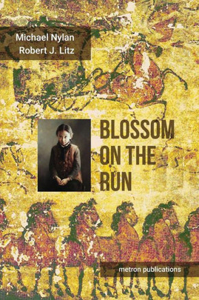 Blossom On The Run: A Han Dynasty Adventure (Blossom And The Great Han)