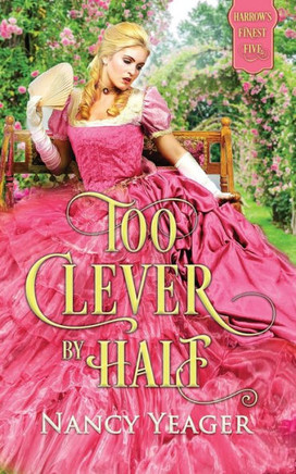 Too Clever By Half : A Harrow's Finest Five Novella