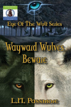 Wayward Wulves Beware