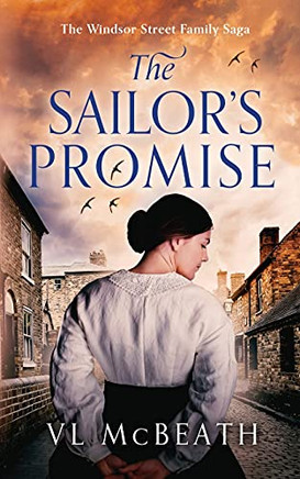 The Sailor'S Promise: An Introductory Novella To The Windsor Street Family Saga - 9781913838157