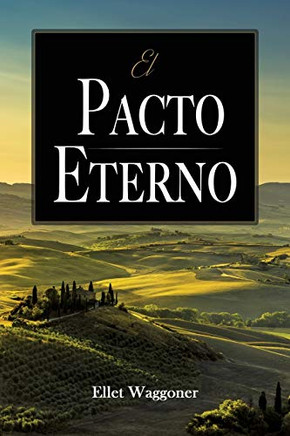 El Pacto Eterno (Spanish Edition)