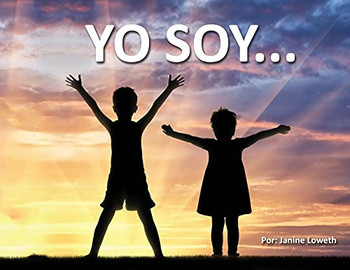 Yo Soy (Spanish Edition)