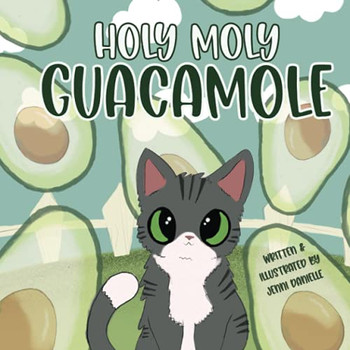 Holy Moly Guacamole - Paperback