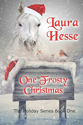 One Frosty Christmas (The Holiday Series)
