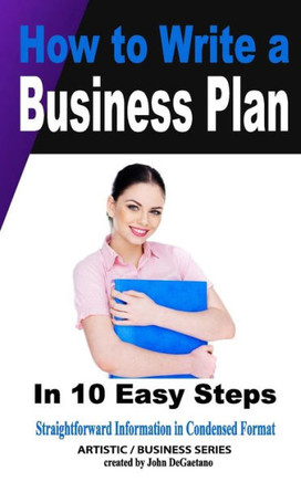 How To Write A Business Plan - 9781545053744