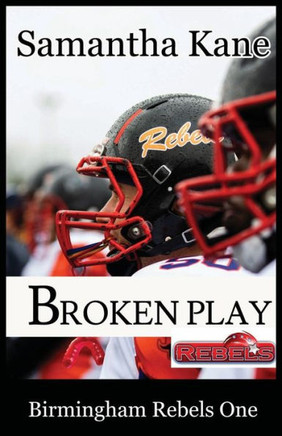 Broken Play : Birmingham Rebels