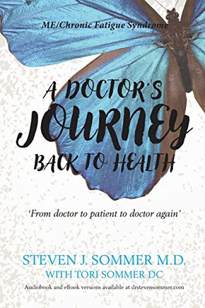 A Doctor's Journey Back To Health