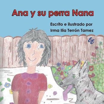 Ana y su perra Nana (Spanish Edition)