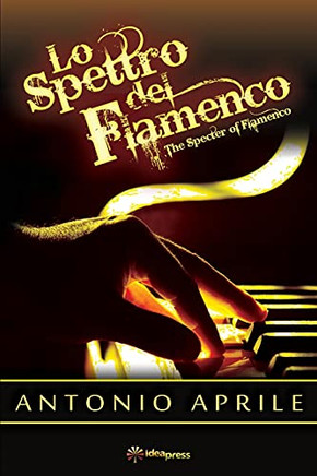 Lo Spettro Del Flamenco (Italian Edition)