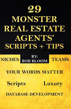 29 Monster Real Estate Agents' Scripts & Tips