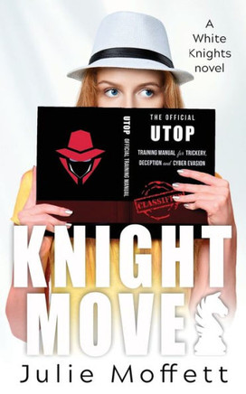 Knight Moves (The White Knights Series)