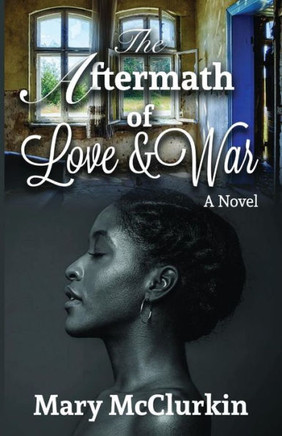 The Aftermath Of Love And War