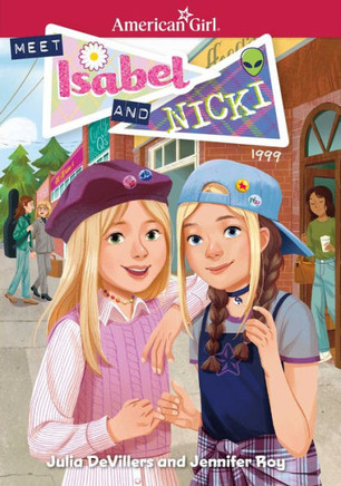 Meet Isabel and Nicki (American Girl?Historical Characters)