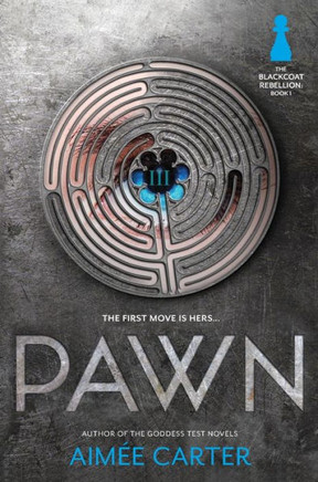 Pawn (The Blackcoat Rebellion, 1)