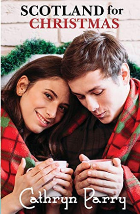 Scotland for Christmas (Sage Family of Scotland)