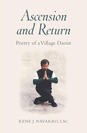 Ascension and Return : Poetry of a Village Daoist