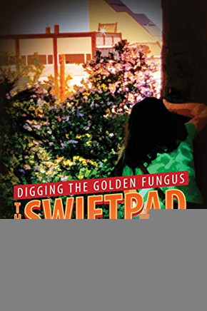 Digging the Golden Fungus: The SwiftPad Insurgency