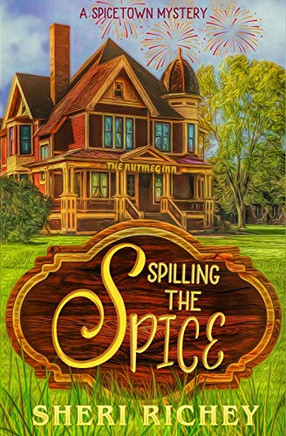 Spilling The Spice (3) (Spicetown Mystery)