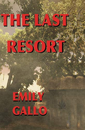 The Last Resort - 9781950561100