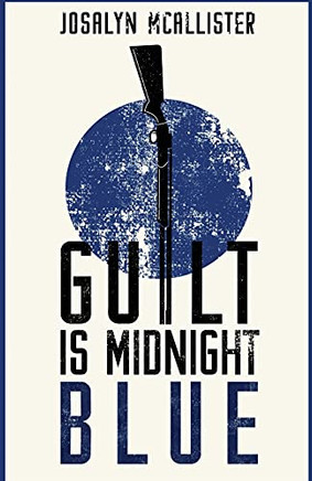 Guilt Is Midnight Blue: A Hazel Dean Mystery (The Hazel Dean Mysteries)