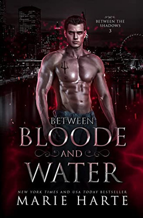 Between Bloode and Water: Paranormal Vampire Romance (Between the Shadows)