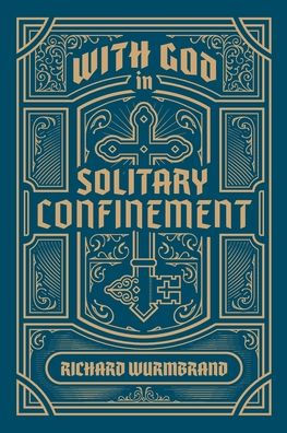 With God In Solitary Confinement - 9780882641676