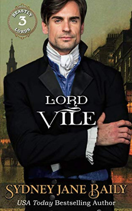 Lord Vile : Beastly Lords Book Three