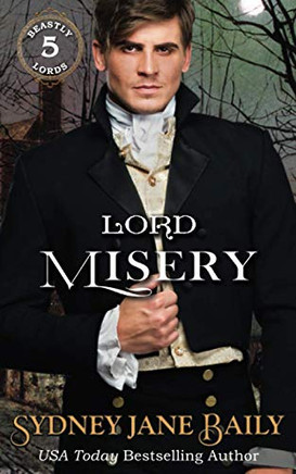 Lord Misery : Beastly Lords Book Five