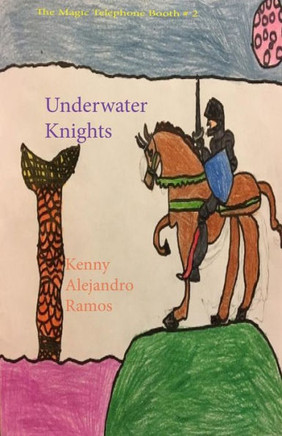 Underwater Knights (Magic Telepone Booth)