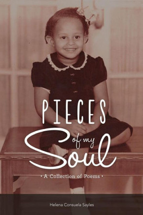 Pieces Of My Soul: A Collection Of Poems
