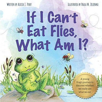 If I Can't Eat Flies, What Am I? - Paperback