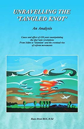 UNRAVELLING THE 'tANGLED KNOT'