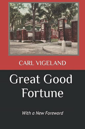 Great Good Fortune: With A New Foreword