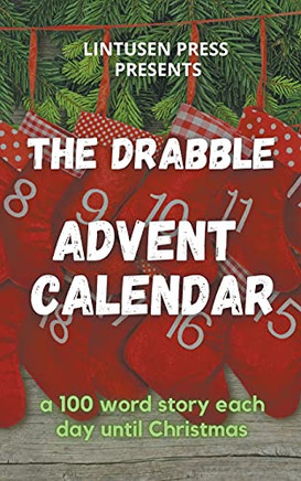 The Drabble Advent Calendar - 9781989642283