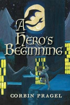 A Hero's Beginning - 9781734800951