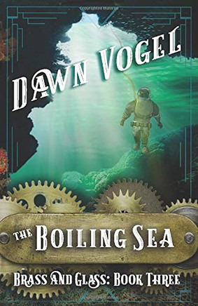 The Boiling Sea (Brass and Glass)