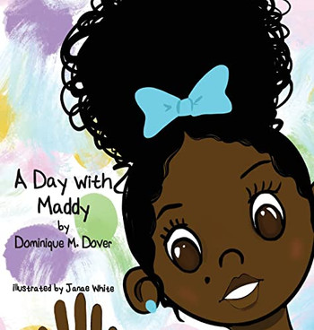 A Day With Maddy