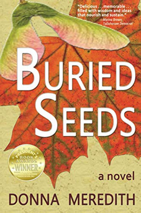 Buried Seeds: a novel