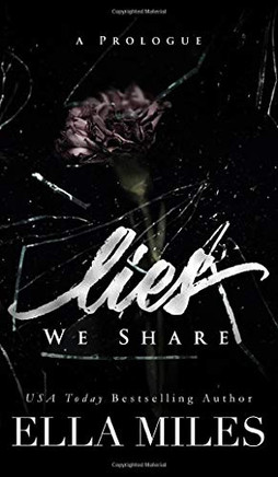 Lies We Share : A Prologue - 9781951114732