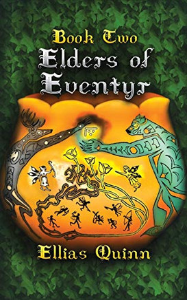 Elders of Eventyr: Book Two (The Eventyr)